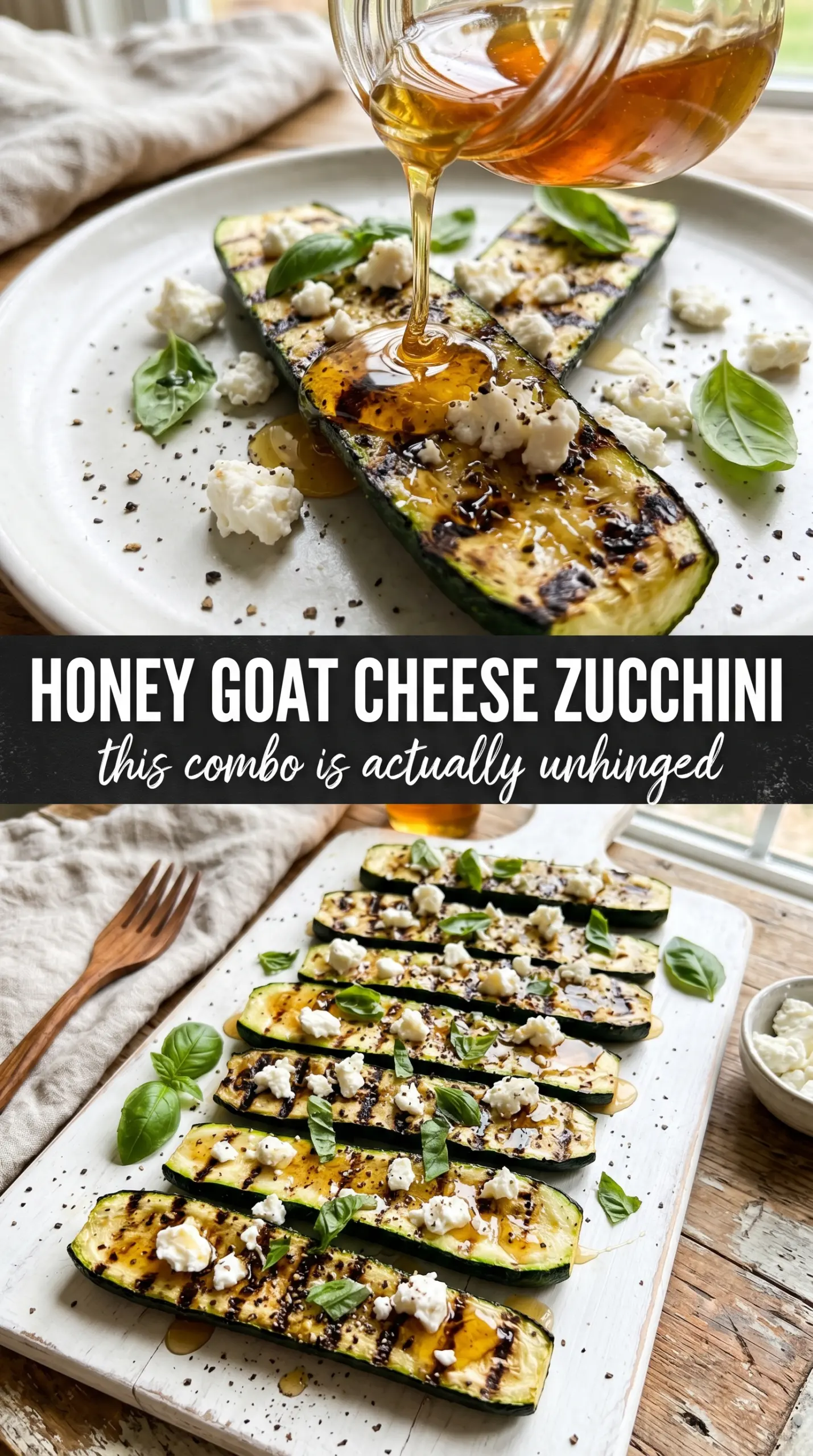 Grilled zucchini with goat cheese basil and honey, charred, creamy, bright