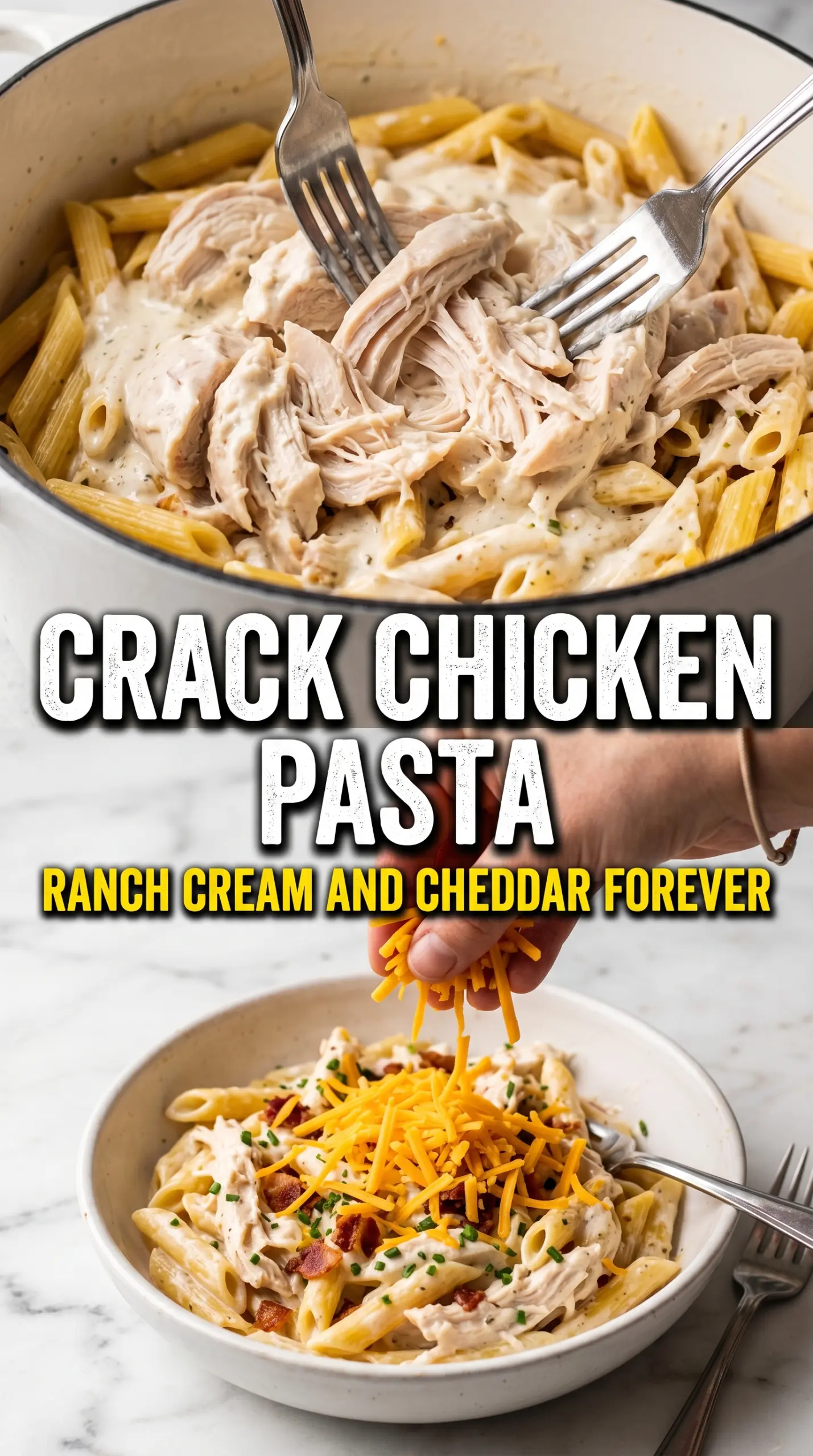 Crack Chicken Penne creamy bacon cheddar