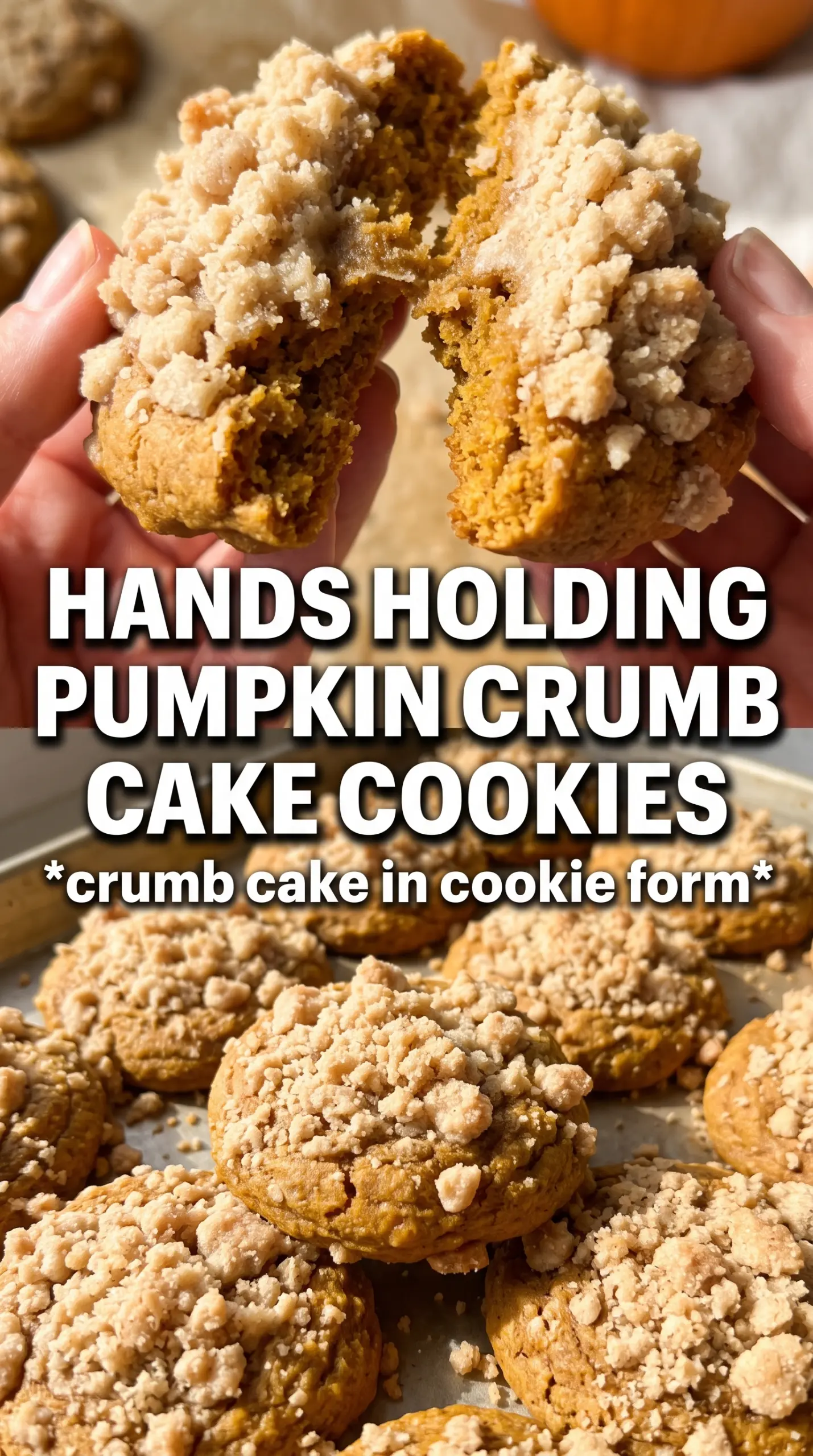 Pumpkin crumb cake cookies, thick crumbly cinnamon
